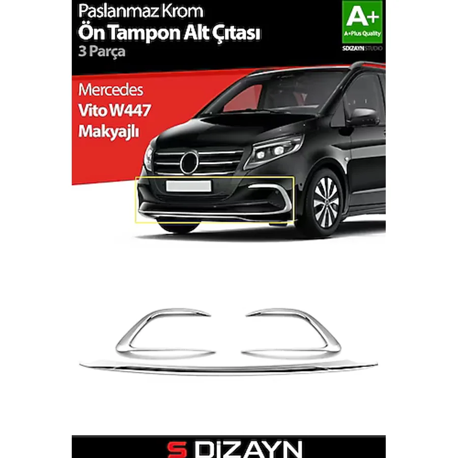 S-dizayn Mercedes Vito W447 Makyajlı Krom Ön Tampon Alt Çıtası 3 Prç. 2024 Üzeri A+ Kalite