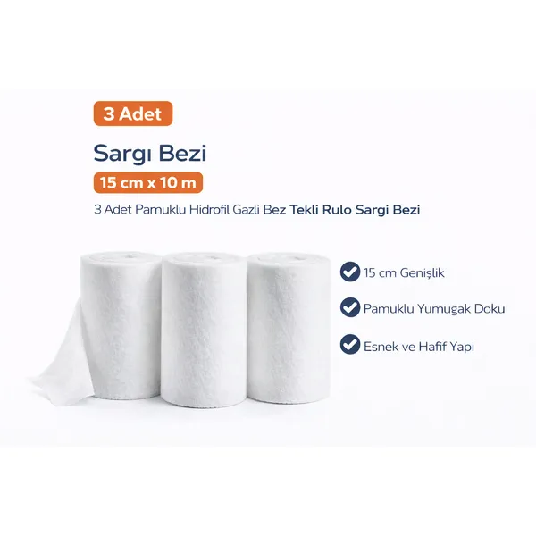 Sargı Bezi 15 cm x 10 m 3 Adet Pamuklu Hidrofil Gazlı Bez Rulo Sargı Bezi Seti