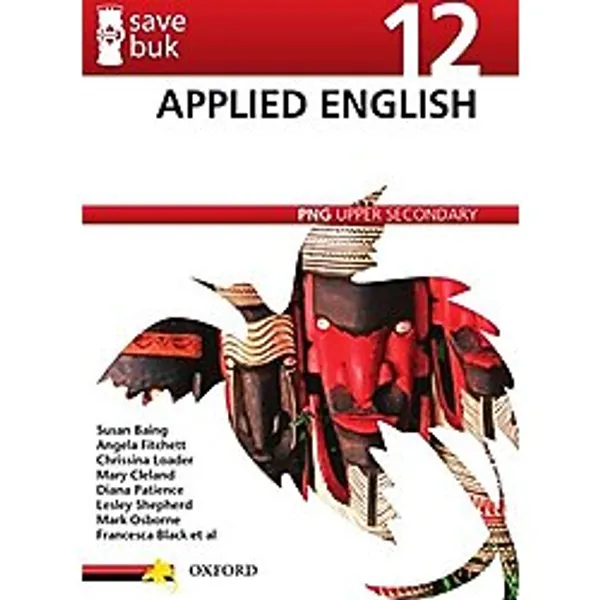 Save Buk: PNG Upper Secondary - Applied English, Grade 12 (Save Buk)