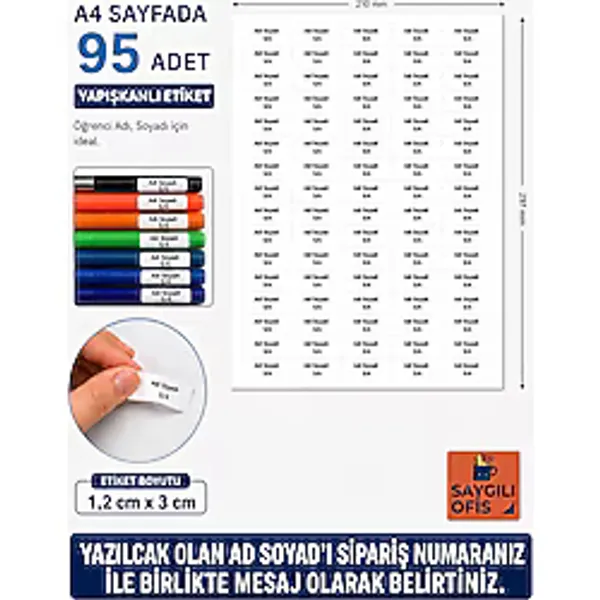 Saygılıofis İsimli Okul Etiketi A4 95 Adet Beyaz Küçük Yapışkanlı Sipariş Numaranız İle İsim Belirtin
