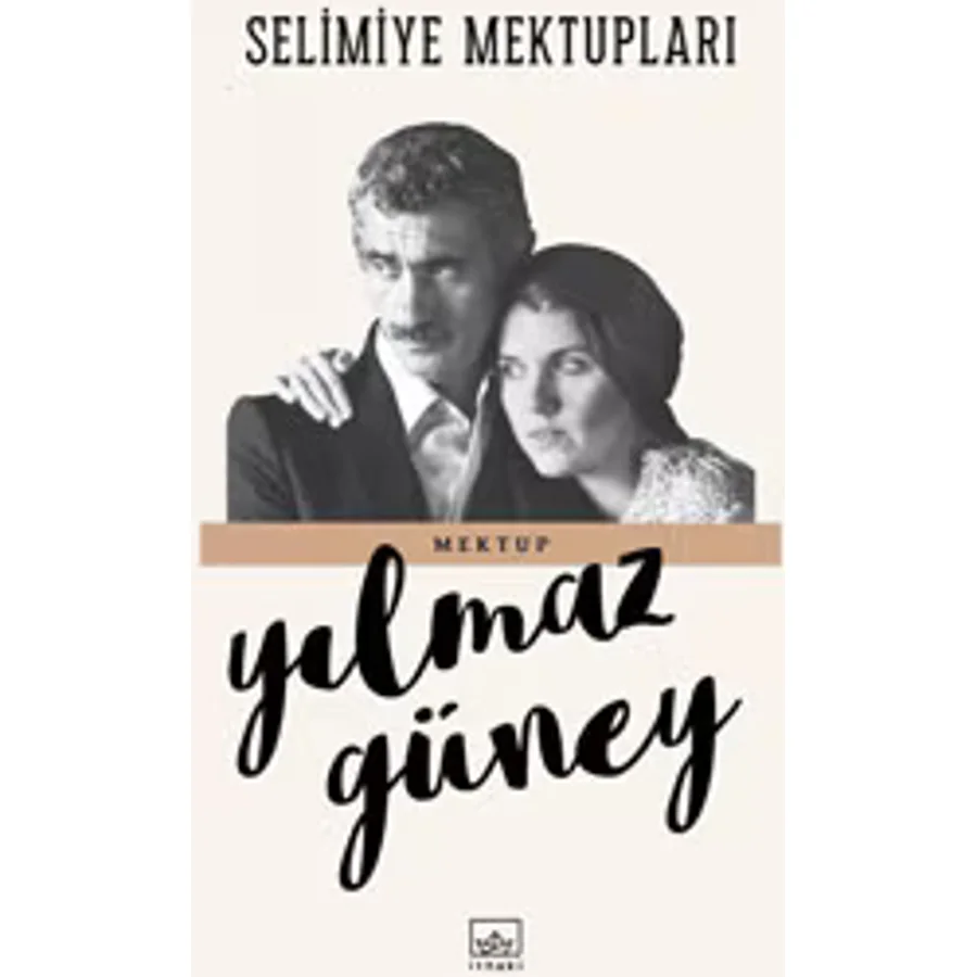 Selimiye Mektupları - Yılmaz Güney