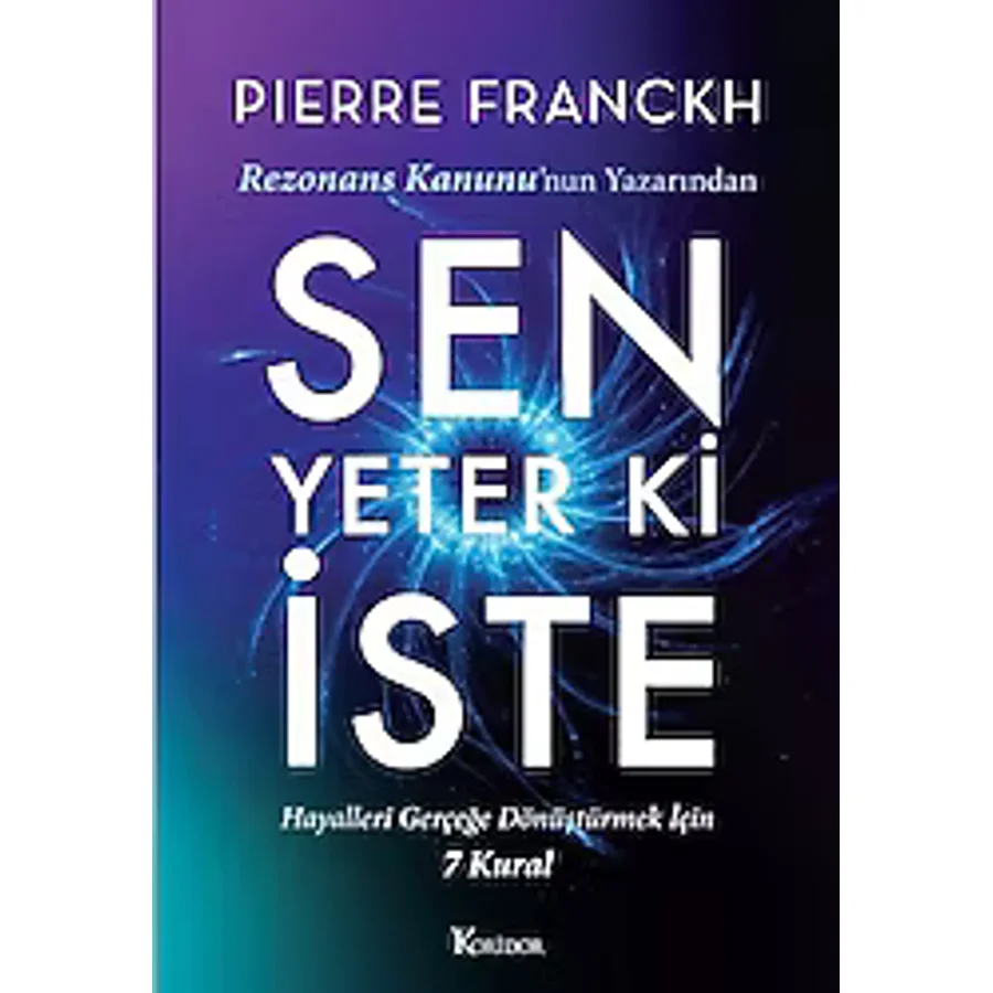 Sen Yeter Ki İste - Pierre Franckh