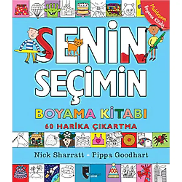 Senin Seçimin Boyama Kitabı - Pippa Goodhart