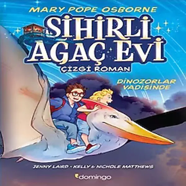Sihirli Ağaç Evi Çizgi Roman 1- Dinozorlar Vadisinde - Mary Pope Osborne