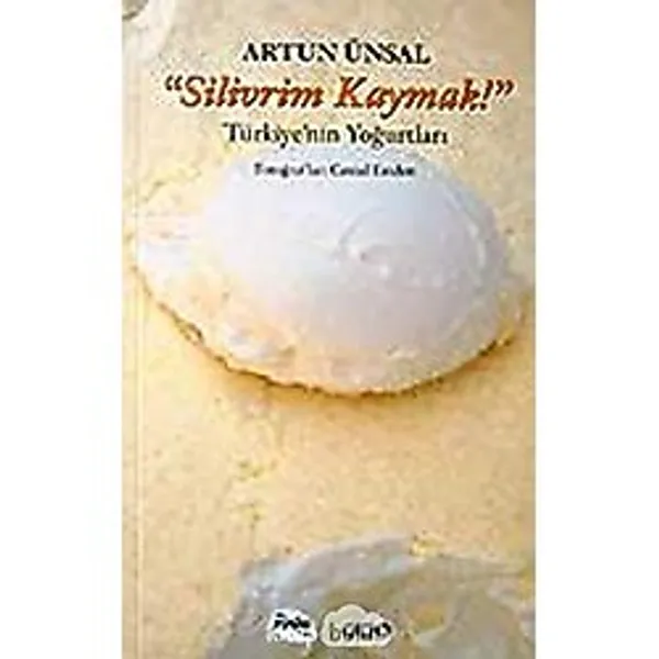 Silivrim Kaymak!