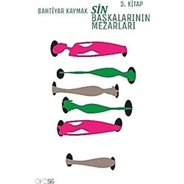 Sin / Başkasının Mezarları 3. Kitap - Bahtiyar Kaymak