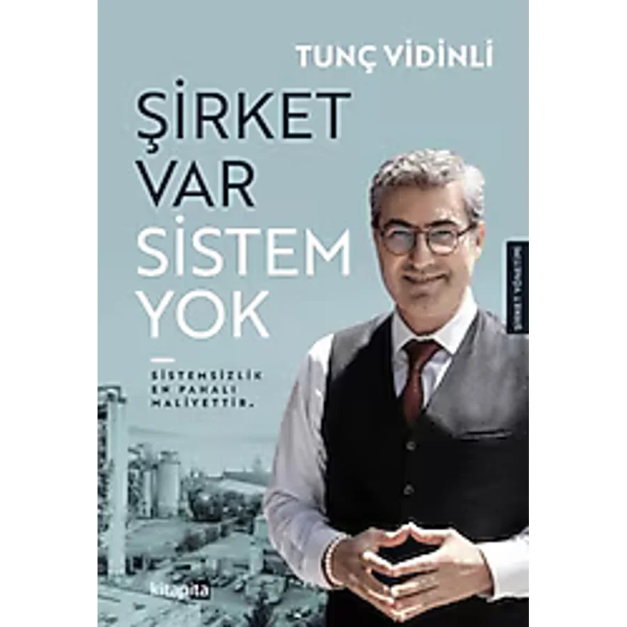 Şirket Var Sistem Yok - Tunç Vidinli