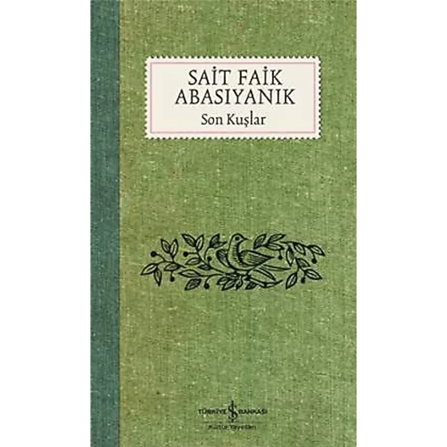Son Kuşlar - Sait Faik Abasıyanık
