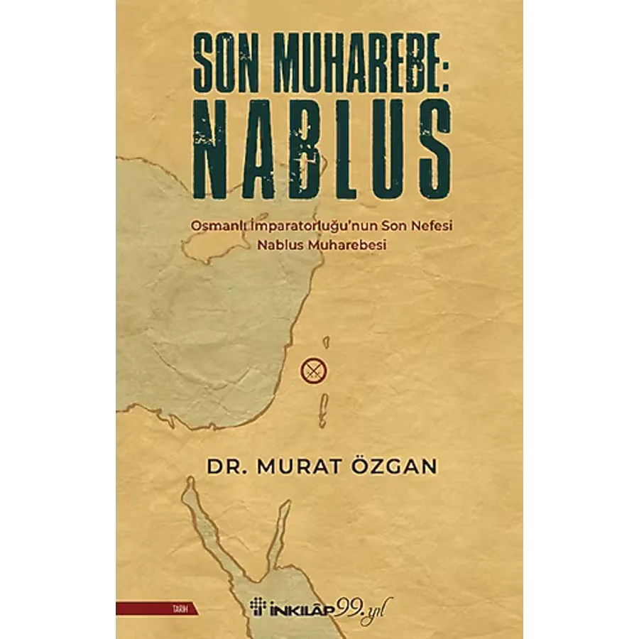 Son Muharebe: Nablus - Murat Özgan