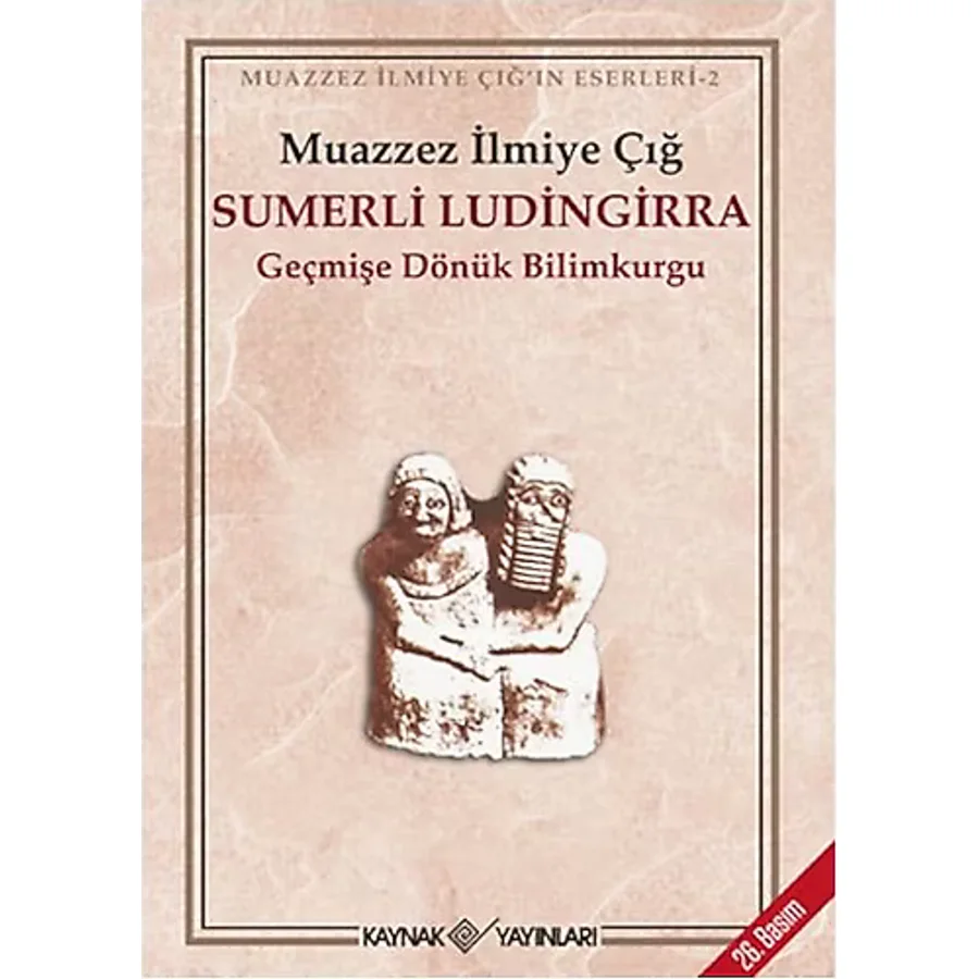 Sumerli Ludingirra - Muazzez İlmiye Çığ