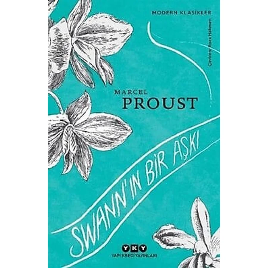 Swann'ın Bir Aşkı - Marcel Proust