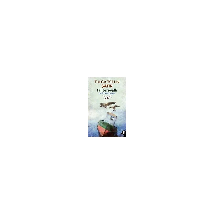 Tahterevalli - Tulga Tolun Şatır