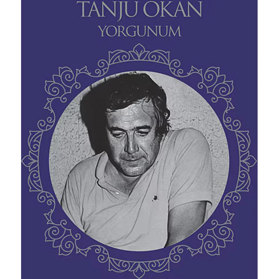 Tanju Okan - Yorgunum Plak