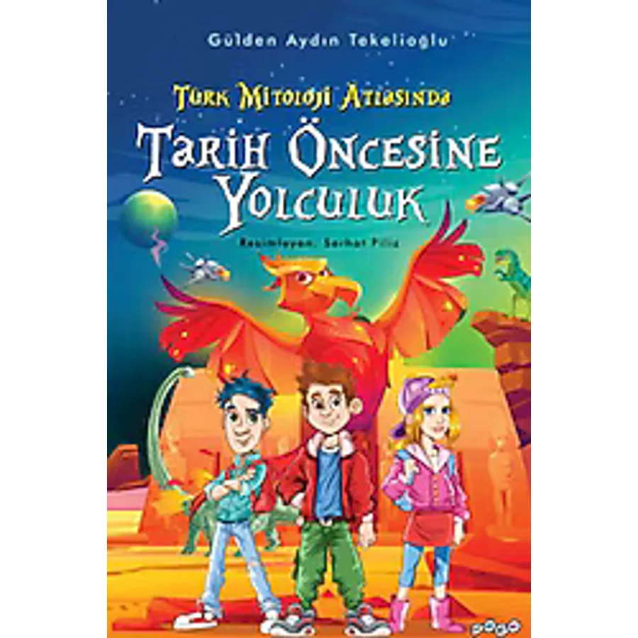 Tarih Öncesine Yolculuk - Türk Mitoloji Atlasında - Gülden Aydın