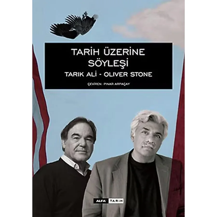 Tarih Üzerine Söyleşi - Oliver Stone, Tarık Ali