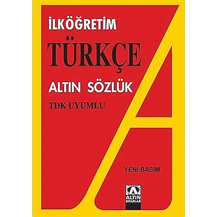 TDK Uyumlu İlköğretim Türkçe Altın Sözlük - Altın Kitaplar
