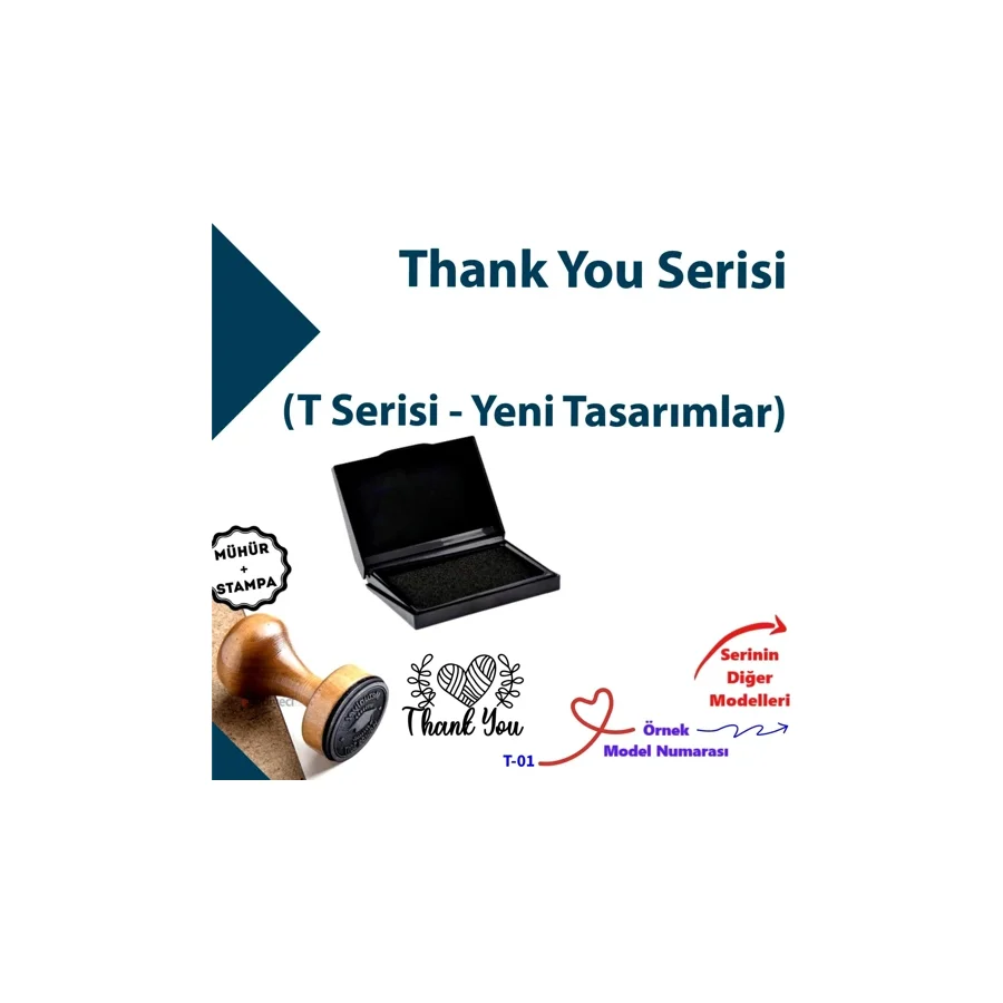 Teşekkür Yazılı Mühür, Thank You Tasarımlı Damga, Hediyelik Butik Firma Mühürleri T Serisi