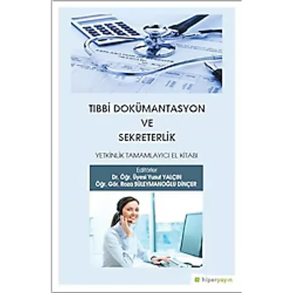 Tıbbi Dokümantasyon ve Sekreterlik - Roza Süleymanoğlu Dinçer