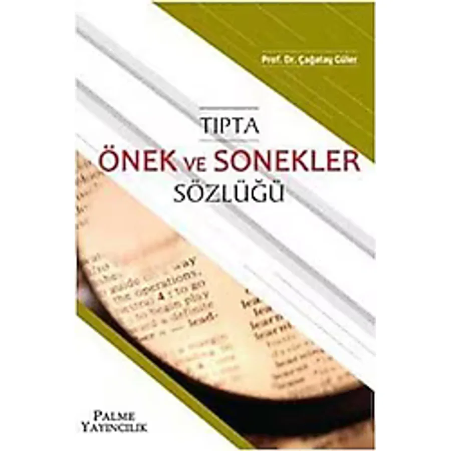 Tıpta Önek ve Sonekler Sözlüğü - Çağatay Güler