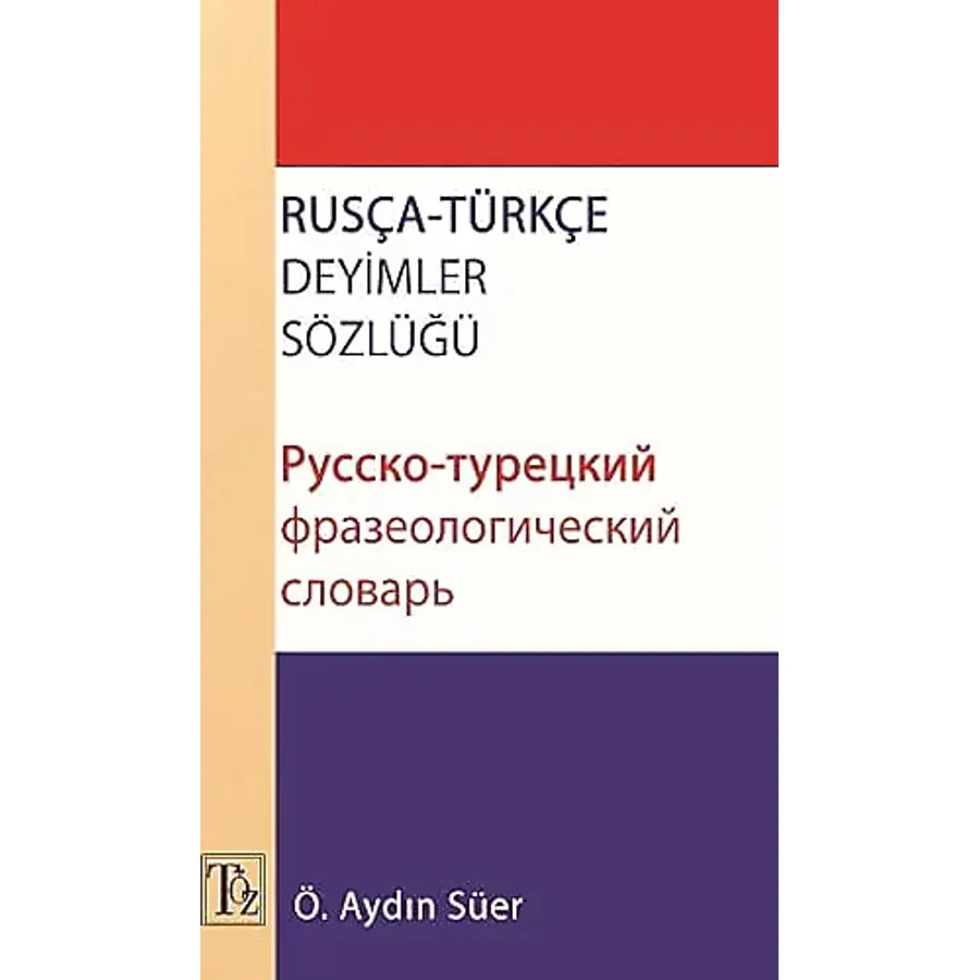 Töz Yayınları Rusça Türkçe Deyimler Sözlüğü