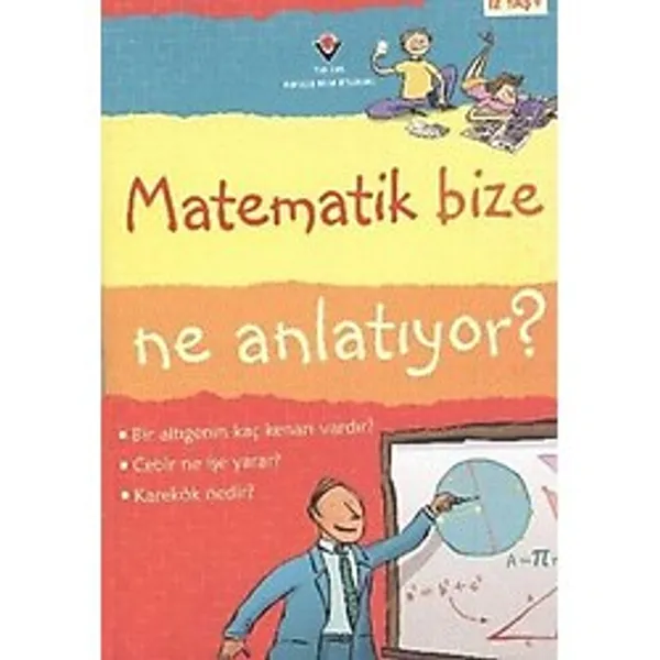 Tübitak Popüler Bilim Kitapları Matematik Bize Ne Anlatıyor?