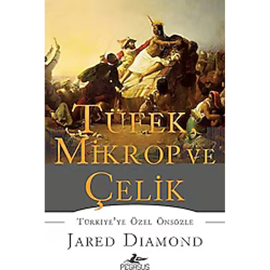 Tüfek, Mikrop ve Çelik - Jared Diamond