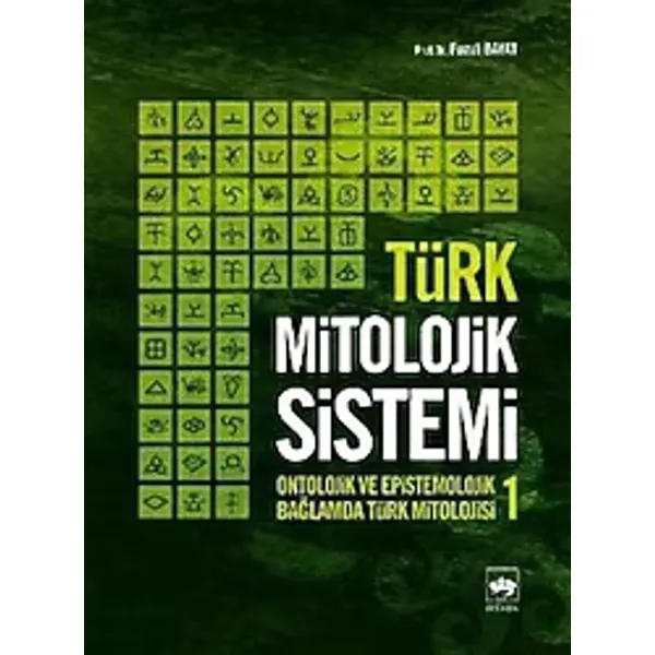 Türk Mitolojik Sistemi 1 - Fuzuli Bayat