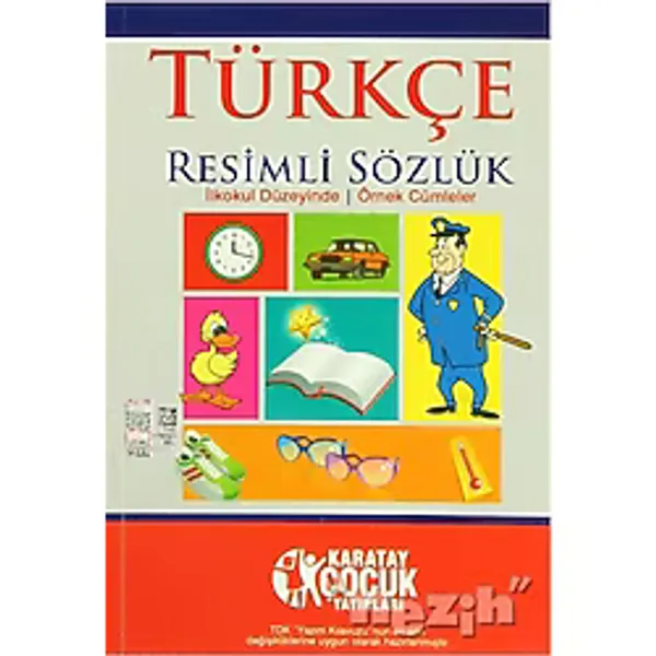 Türkçe Resimli Sözlük (İlkokul Düzeyinde - Örnek Cümleler)