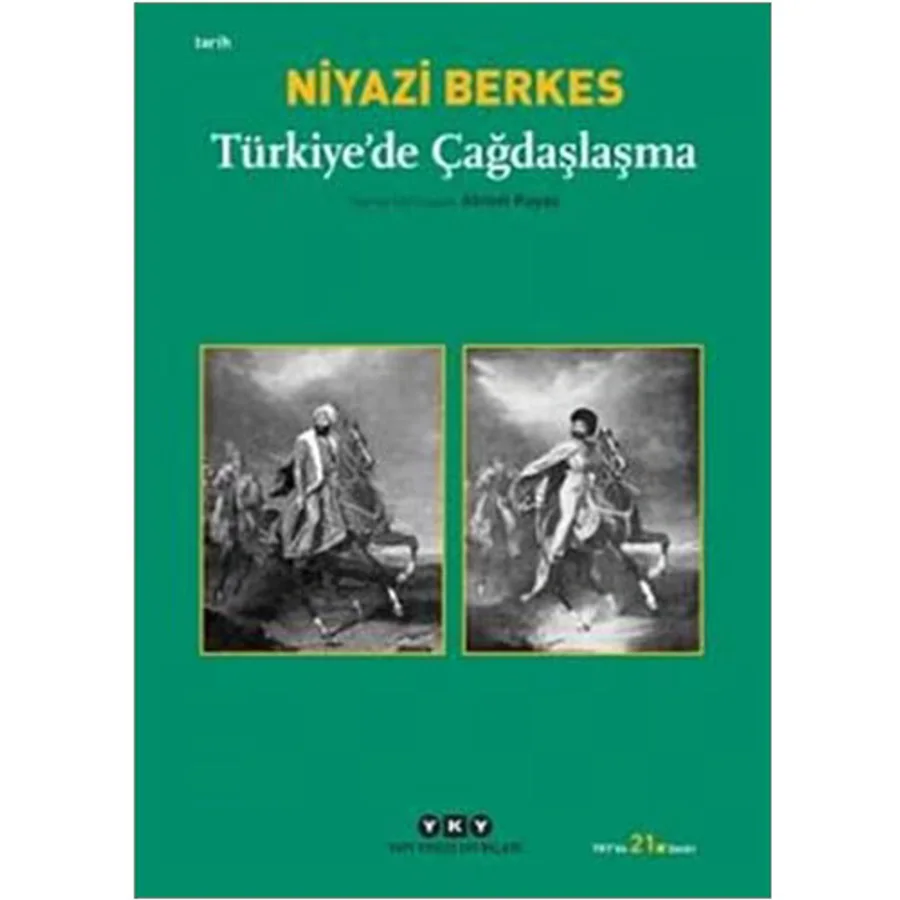 Türkiye'de Çağdaşlaşma - Niyazi Berkes
