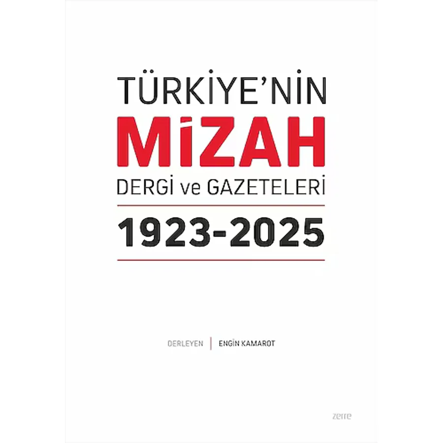 Türkiye'nin Mizah Dergi ve Gazeteleri 1923-2025