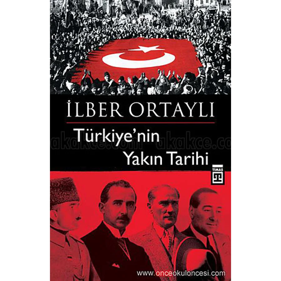 Türkiye'nin Yakın Tarihi - İlber Ortaylı