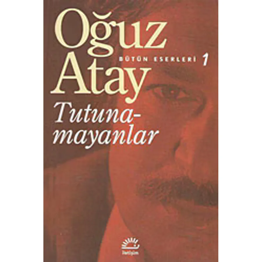 Tutunamayanlar - Oğuz Atay