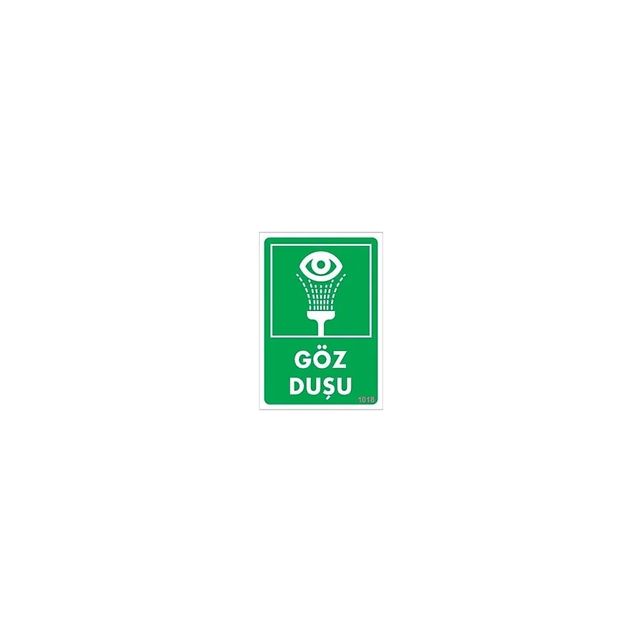 UYARI LEVHASI Göz Duşu "1018"