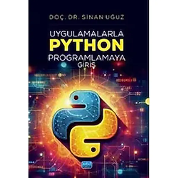 Uygulamalarla Python Programlamaya Giriş - Sinan Uğuz