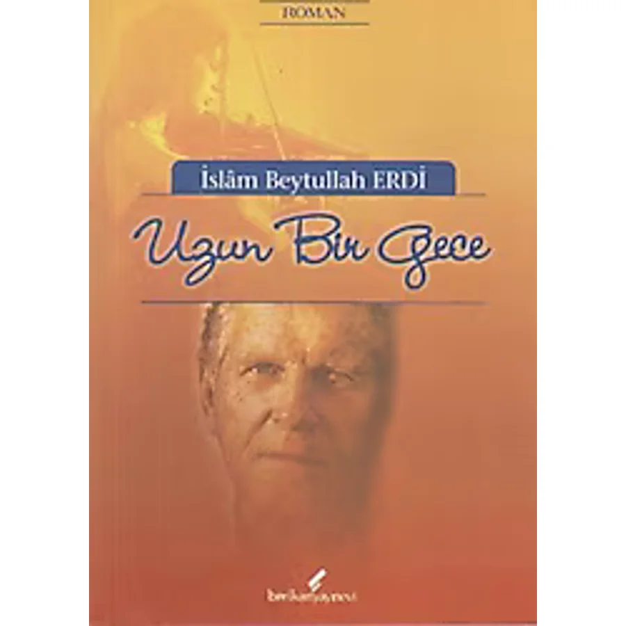 Uzun Bir Gece - İslam Beytullah Erdi