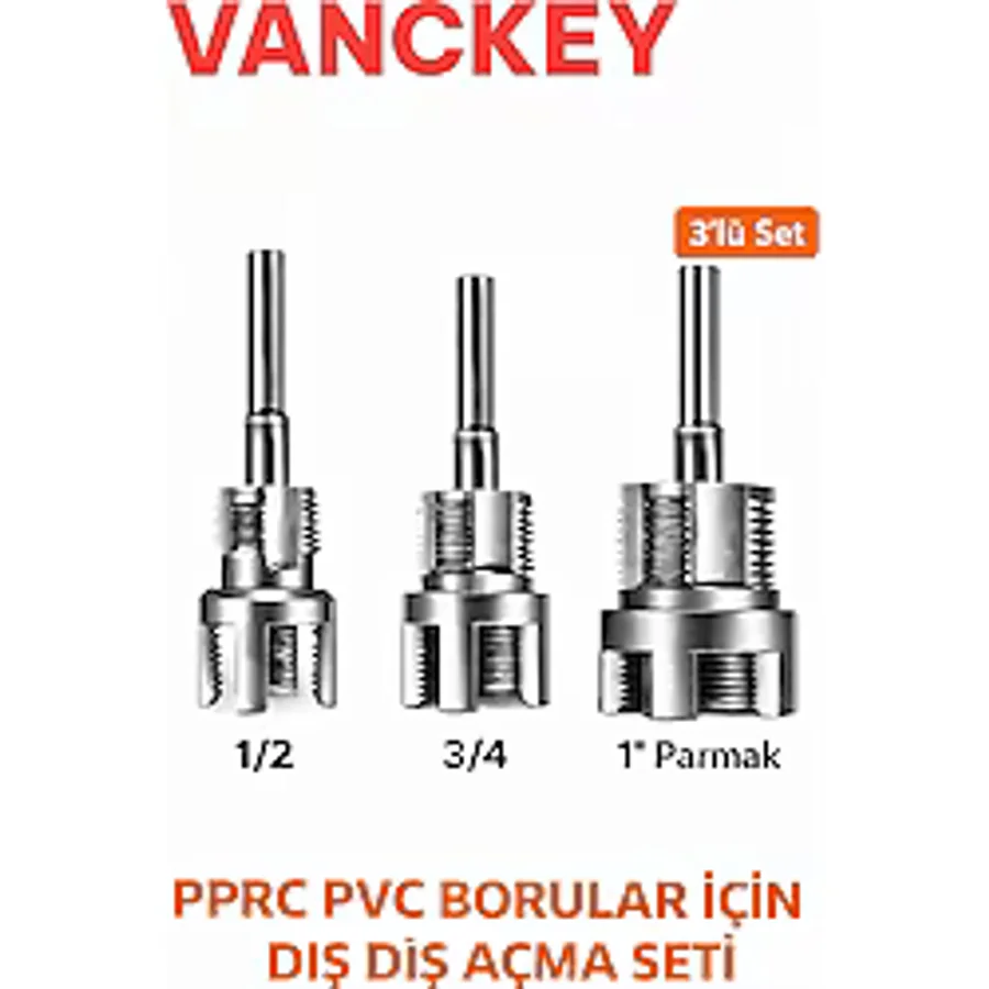 VANCKEY PPRC PVC Boru Dış Diş Açma Seti 3'lü - 1/2" 3/4" 1" Parmak Pafta Kılavuz Matkap Uyumlu