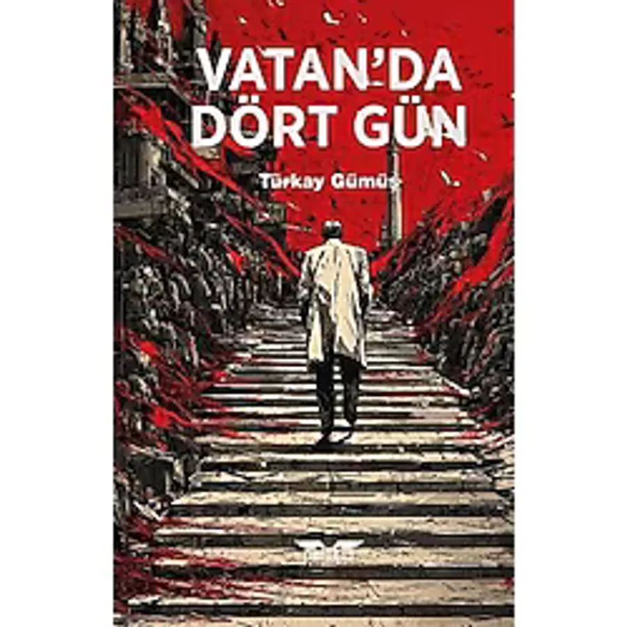 Vatan'da Dört Gün