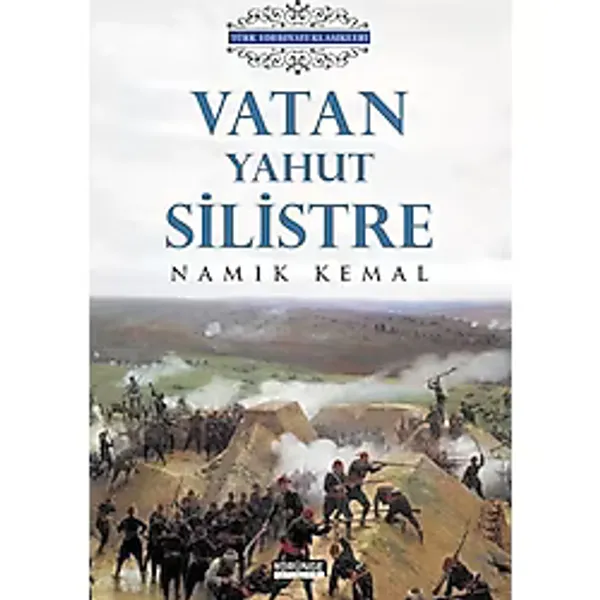 Vatan Yahut Silistre - Türk Edebiyatı Klasikleri
