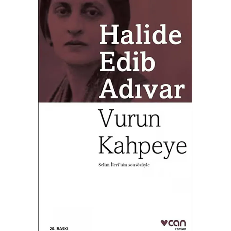 Vurun Kahpeye - Halide Edip Adıvar