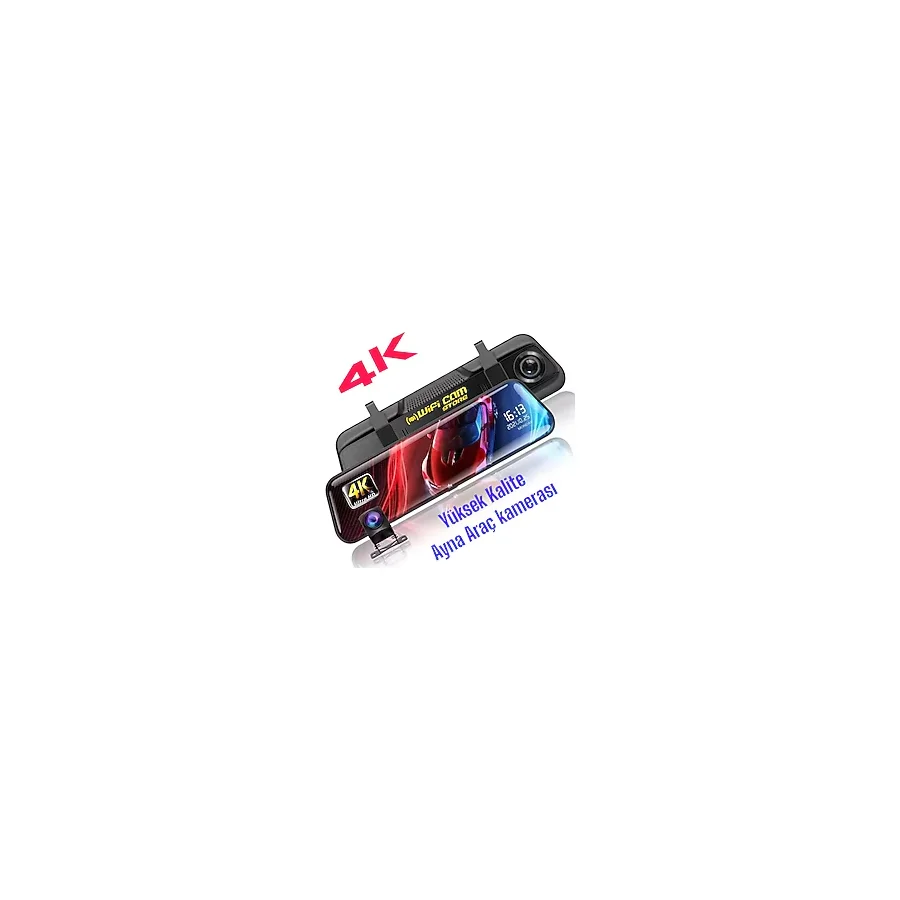 WİFİCAM 4K Yüksek Kalite Ayna Araç Kamerası