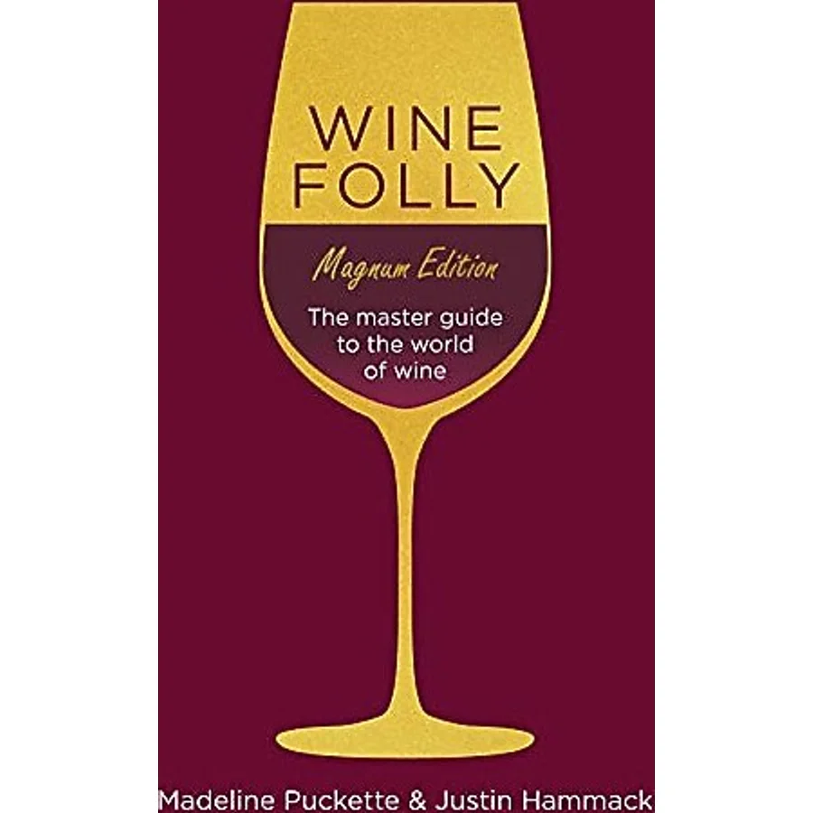 Wine Folly: Magnum Edition : The Master Guide