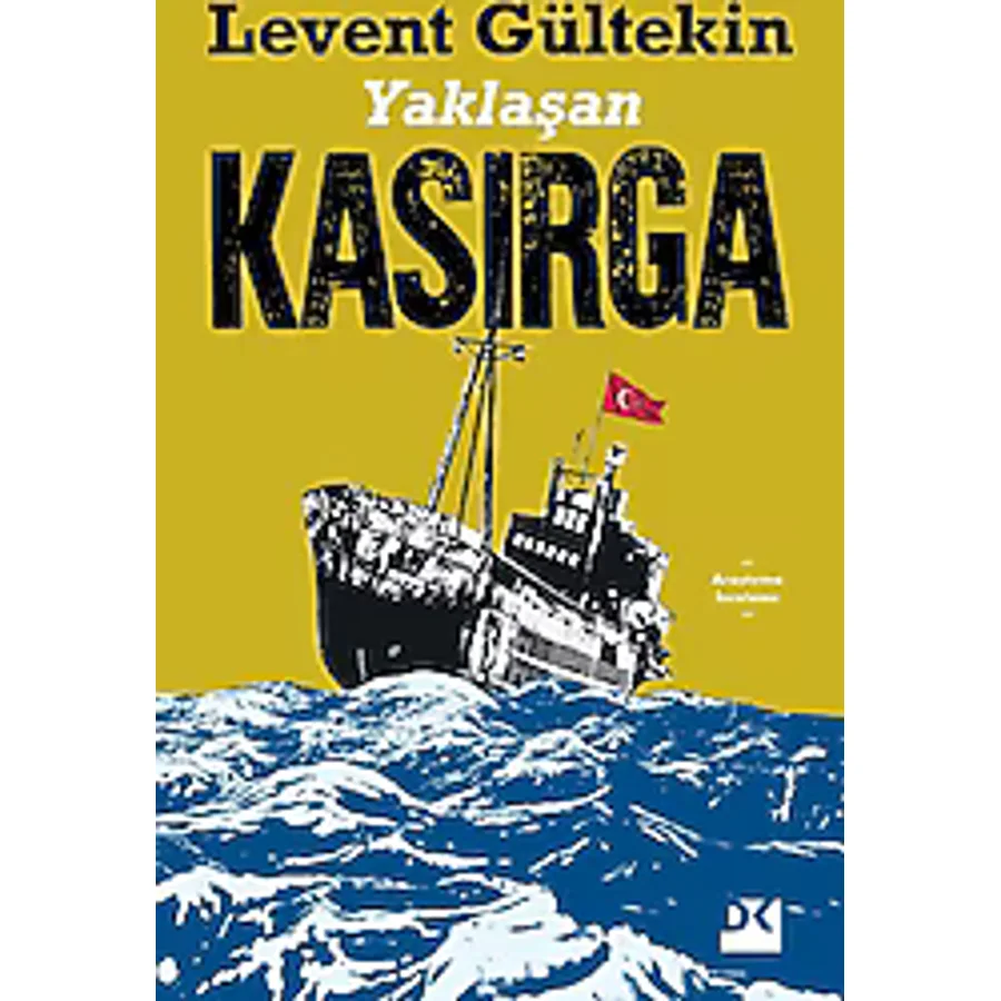 Yaklaşan Kasırga - Levent Gültekin