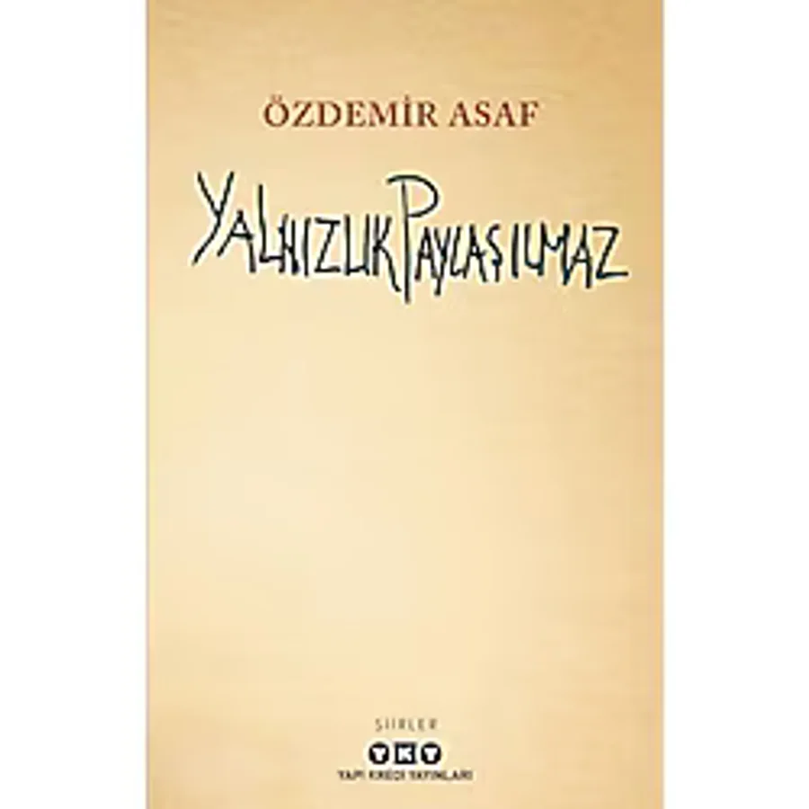 Yapı Kredi Yayınları Yalnızlık Paylaşılmaz Özdemir Asaf