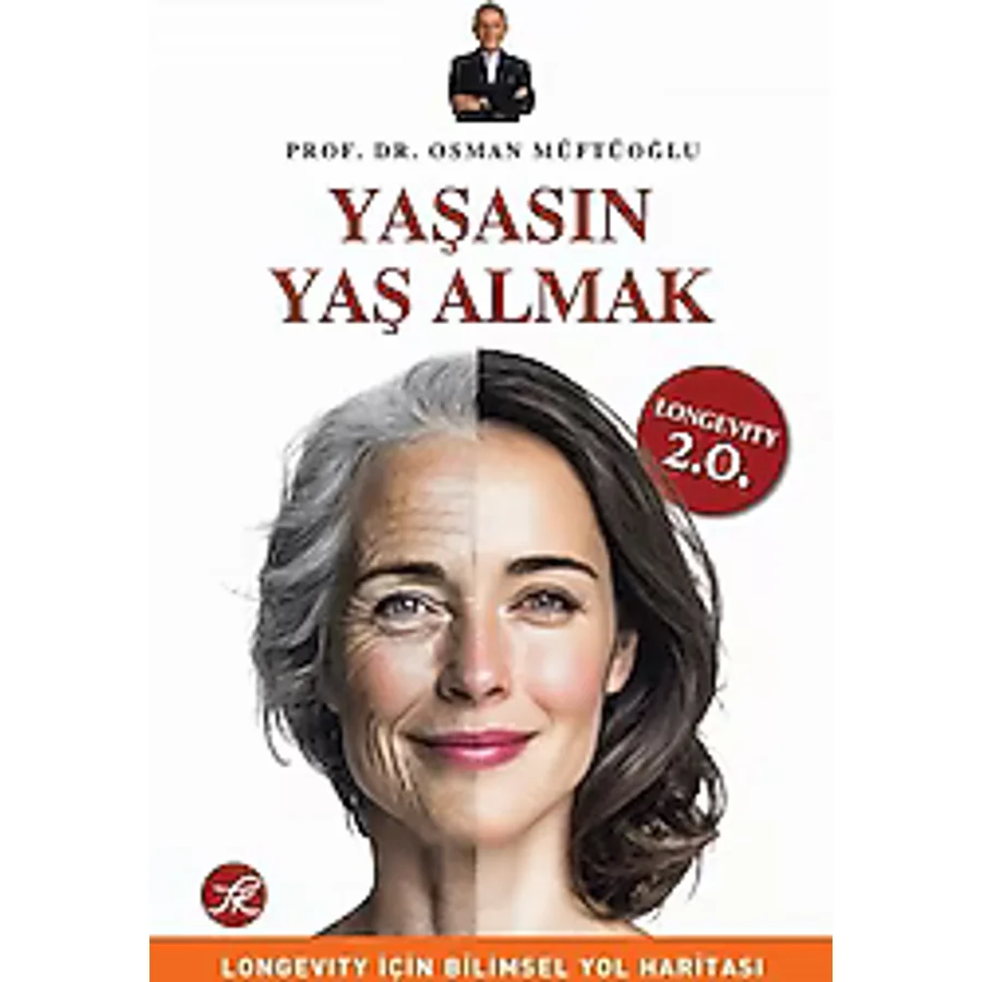 Yaşasın Yaş Almak - Osman Müftüoğlu