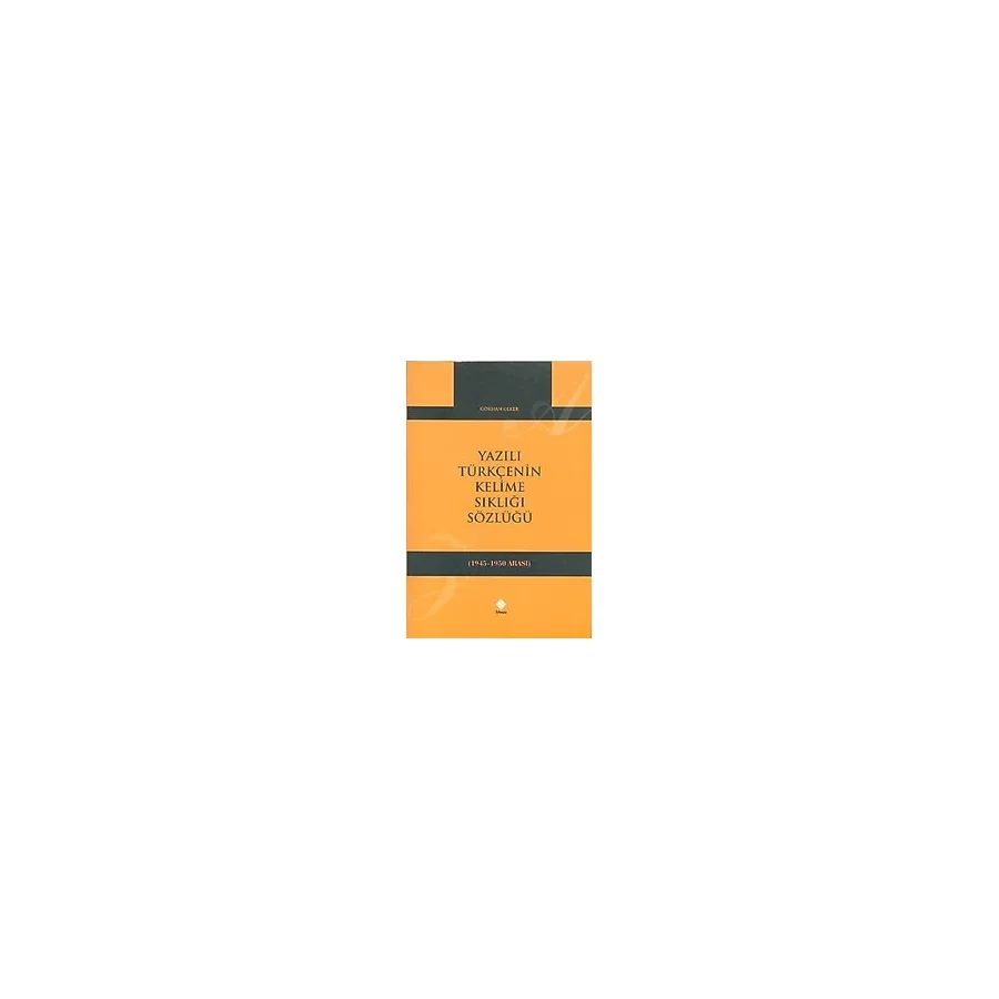 Yazılı Türkçenin Kelime Sıklığı Sözlüğü