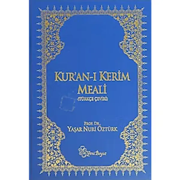 Yeni Boyut Kur'an-ı Kerim Meali (Rahle Boy) Yaşar Nuri Öztürk Ciltli 637 Sayfa 2013 Yayınlı