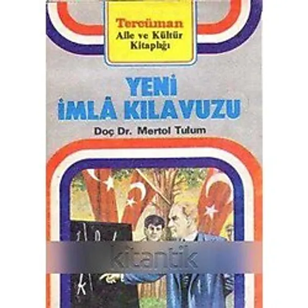 Yeni İmla Kılavuzu - 1986 Yılı İlk Baskısı