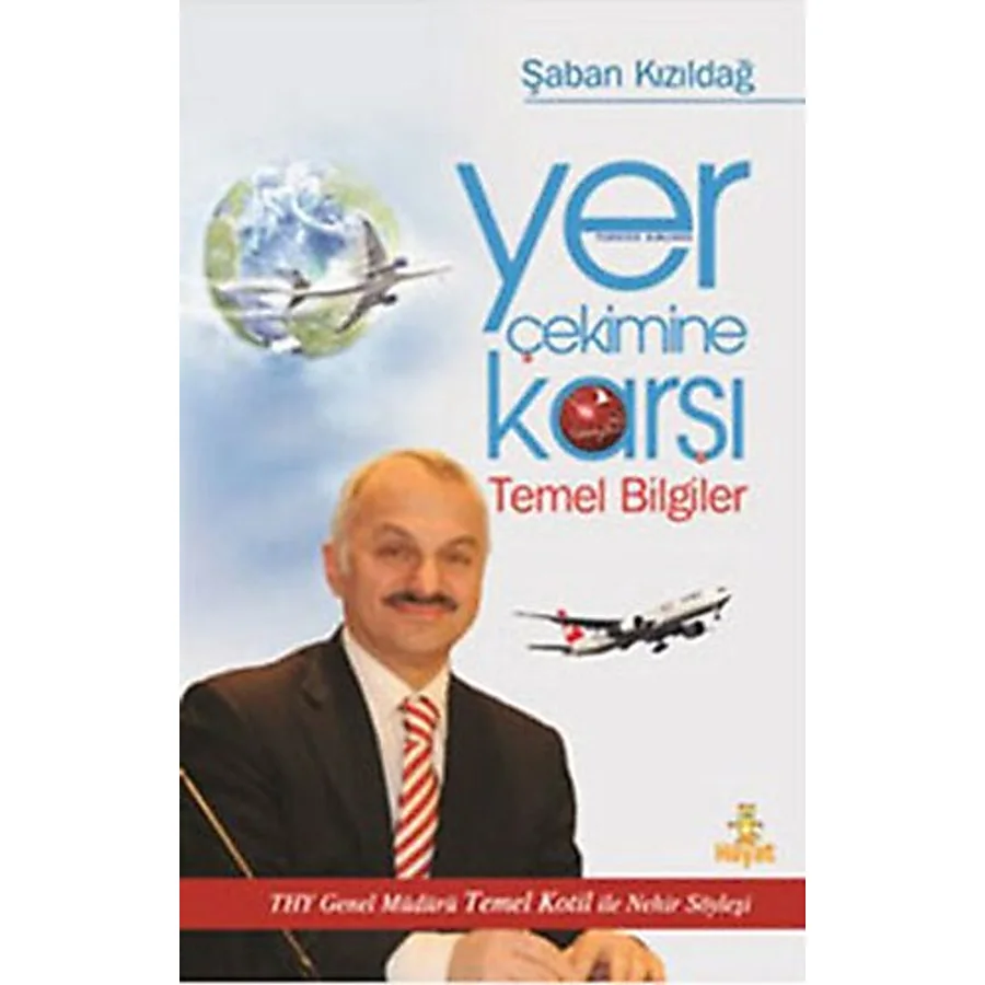 Yer Çekimine Karşı Temel Bilgiler - Şaban Kızıldağ