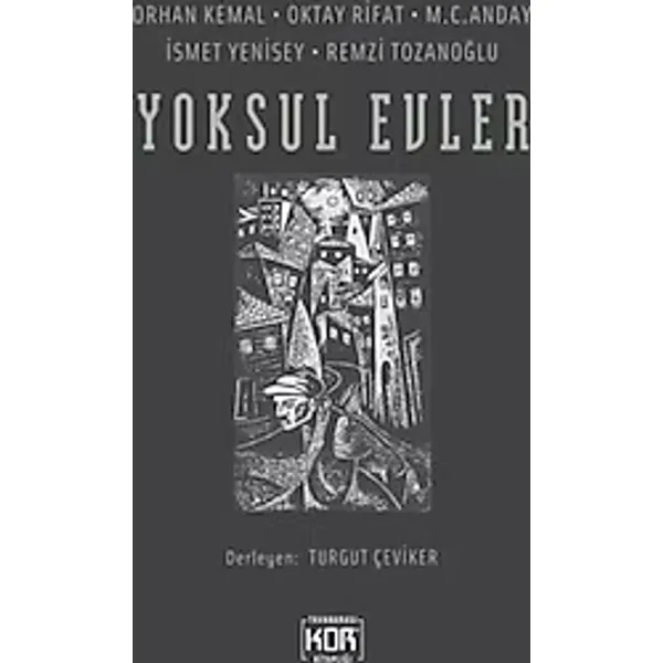 Yoksul Evler - Kolektif