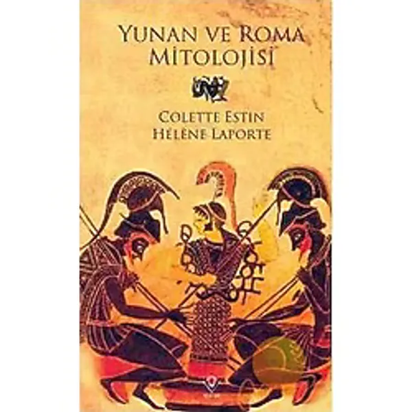 Yunan Ve Roma Mitolojisi-Colette Estin